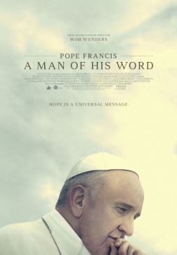 Фильм Папа Франциск. Человек слова (2018)